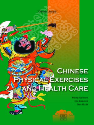 cover image of Chinese Physical Exercises and Health Care (中国人的健身养生)